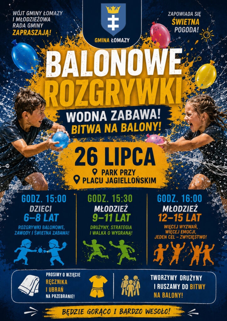 plakat balonowe rozgrywki-zabawa dla dzieci i młodzieży na placu jagiellońskim w Łomazach organizowane przez Wójta Gminy Łomazy i Młodzieżową Radę Gminy